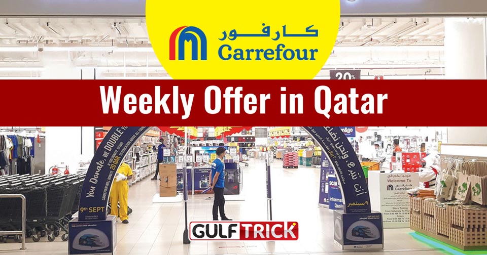 Carrefour Qatar’s Weekly Offers bring amazing savings on daily essentials
